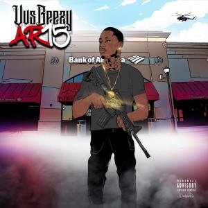 VVS Beezy的專輯AR15 (Explicit)