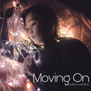 ดาวน์โหลดและฟังเพลง Moving On พร้อมเนื้อเพลงจาก Adisa