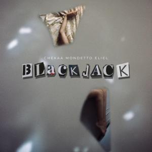 Dengarkan lagu Blackjack nyanyian Mondetto dengan lirik