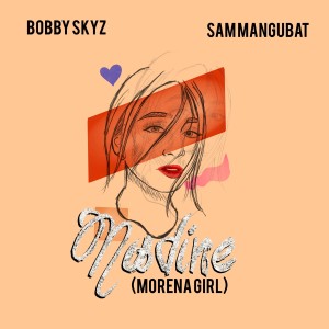 Listen to Nadine (Morena Girl) song with lyrics from Bobby Skyz