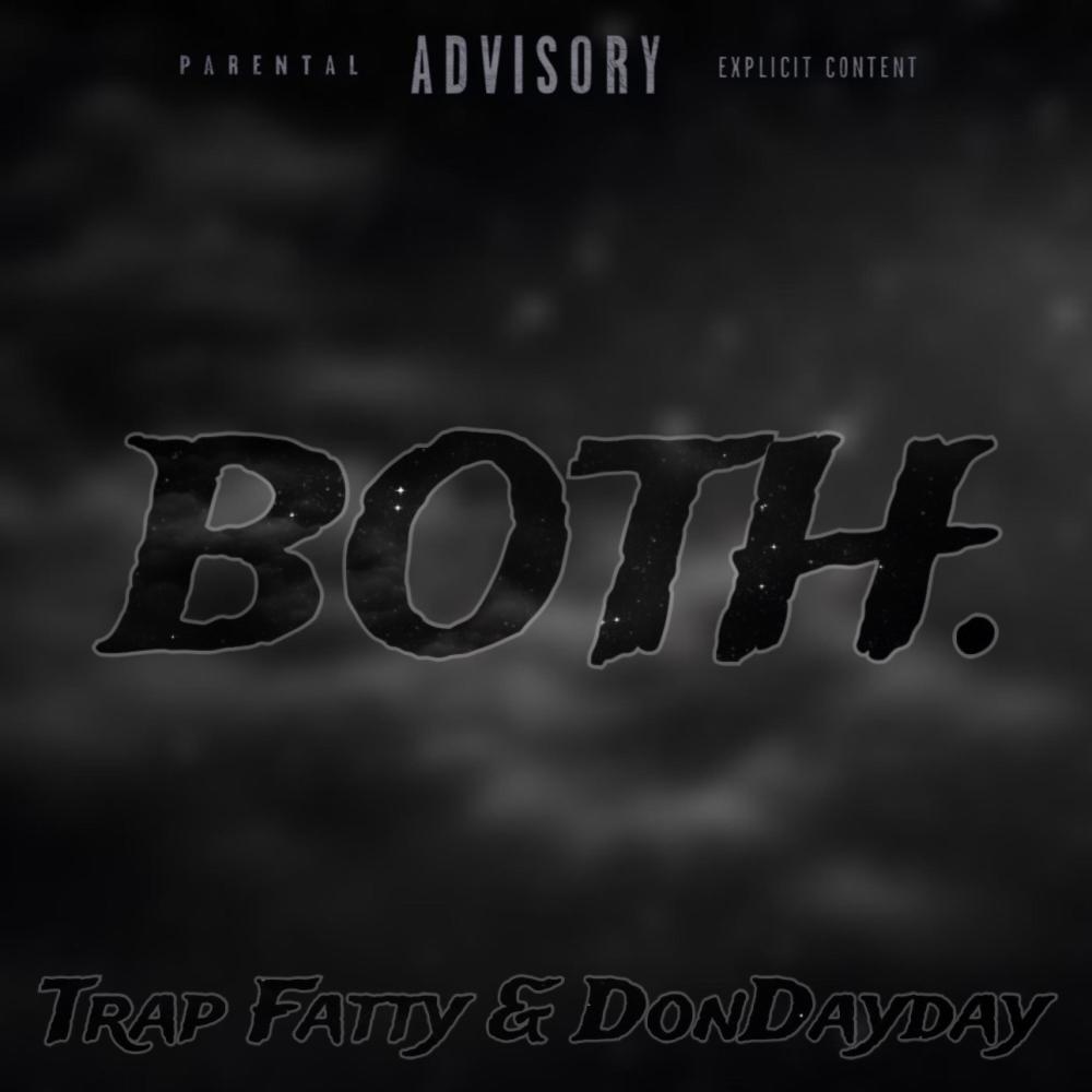 Both (feat. DonDayday) (Explicit)