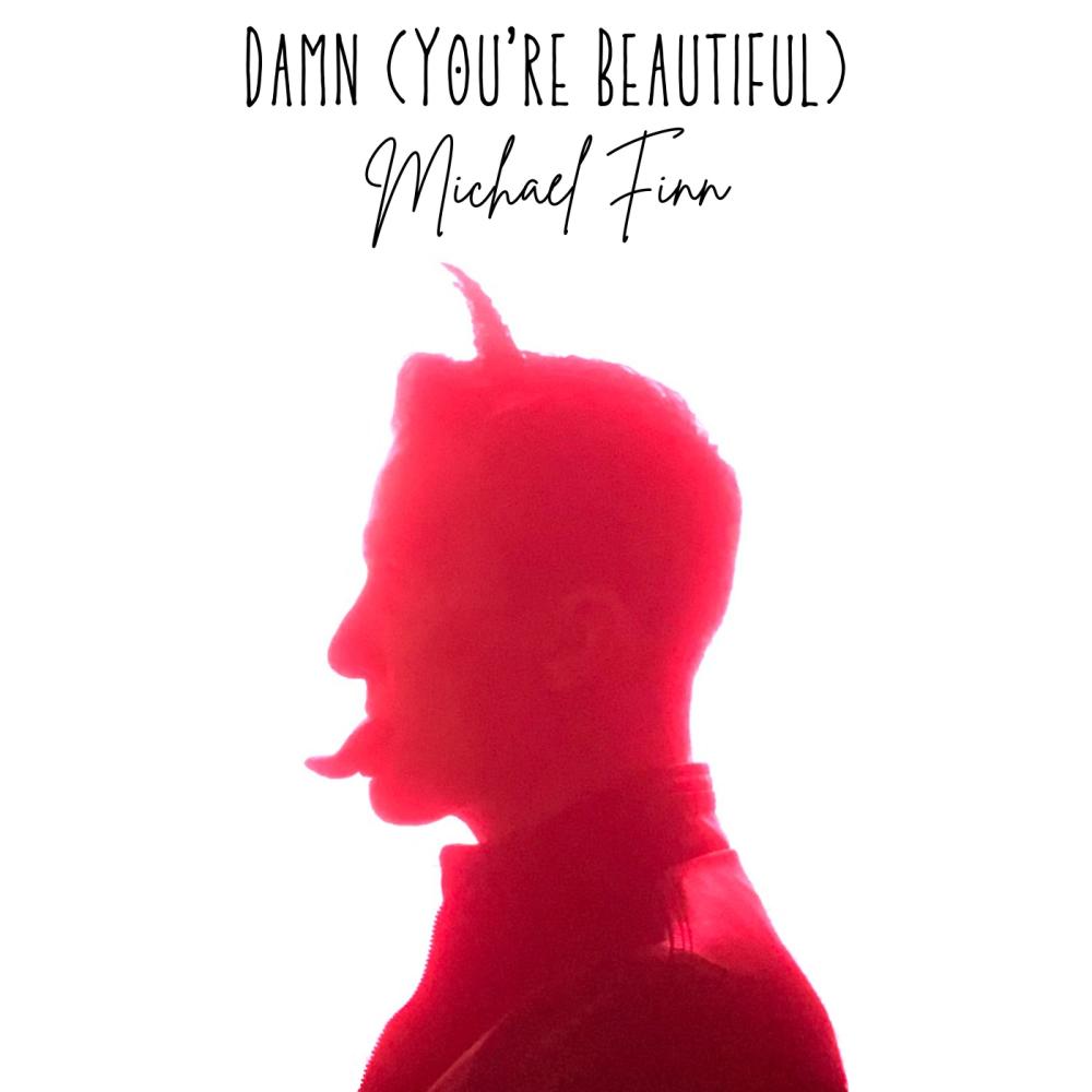 Damn (You're Beautiful)