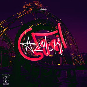 Listen to Azmoki (Explicit) song with lyrics from Amir Nashaat