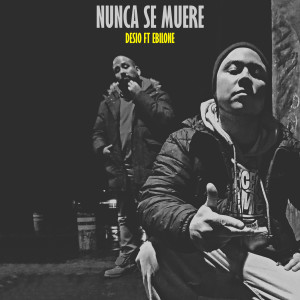 Album Nunca Se Muere (feat. Ebilone) from 