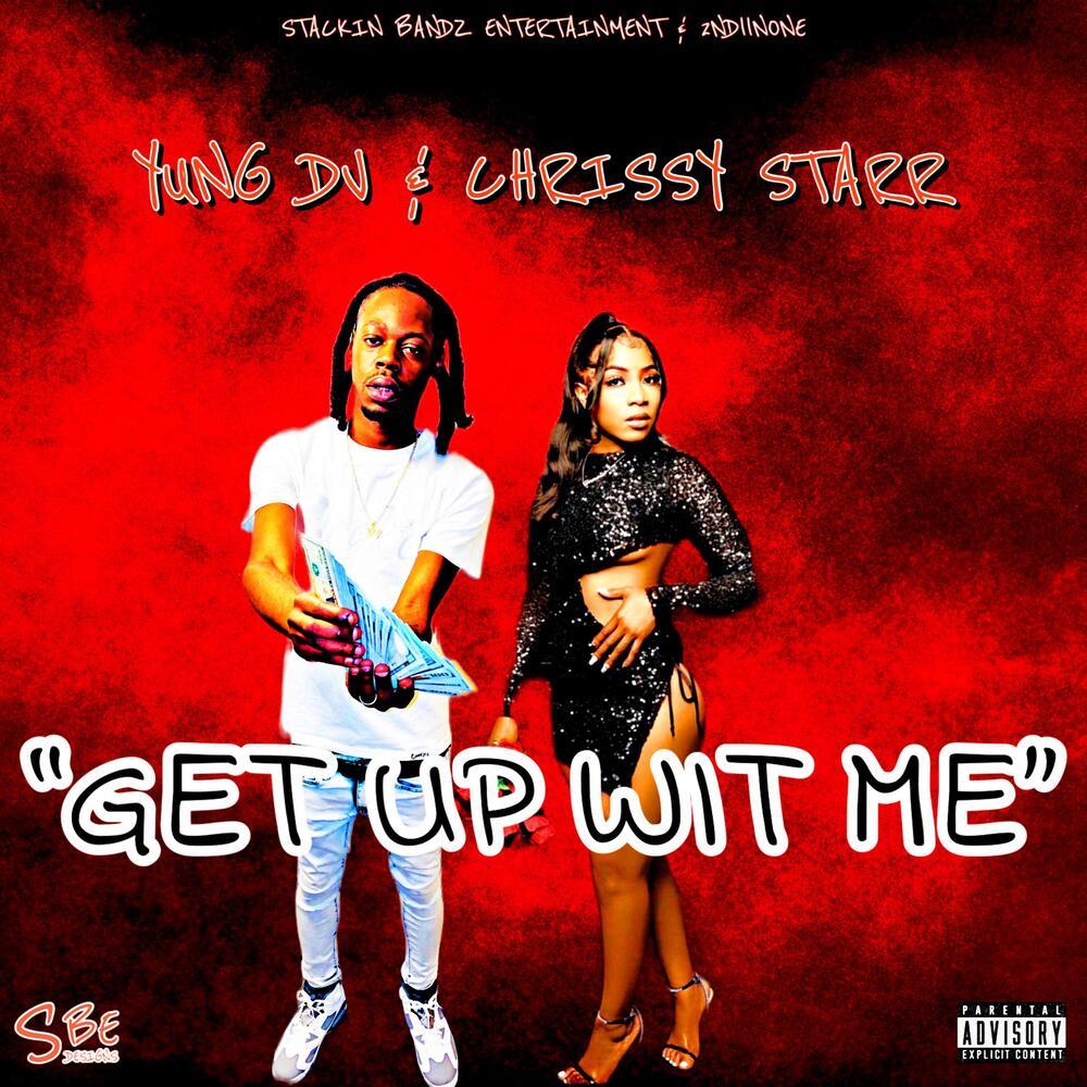 GET UP WIT ME (Explicit)