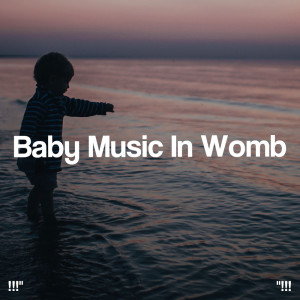 !!!" Baby Music In Womb "!!!