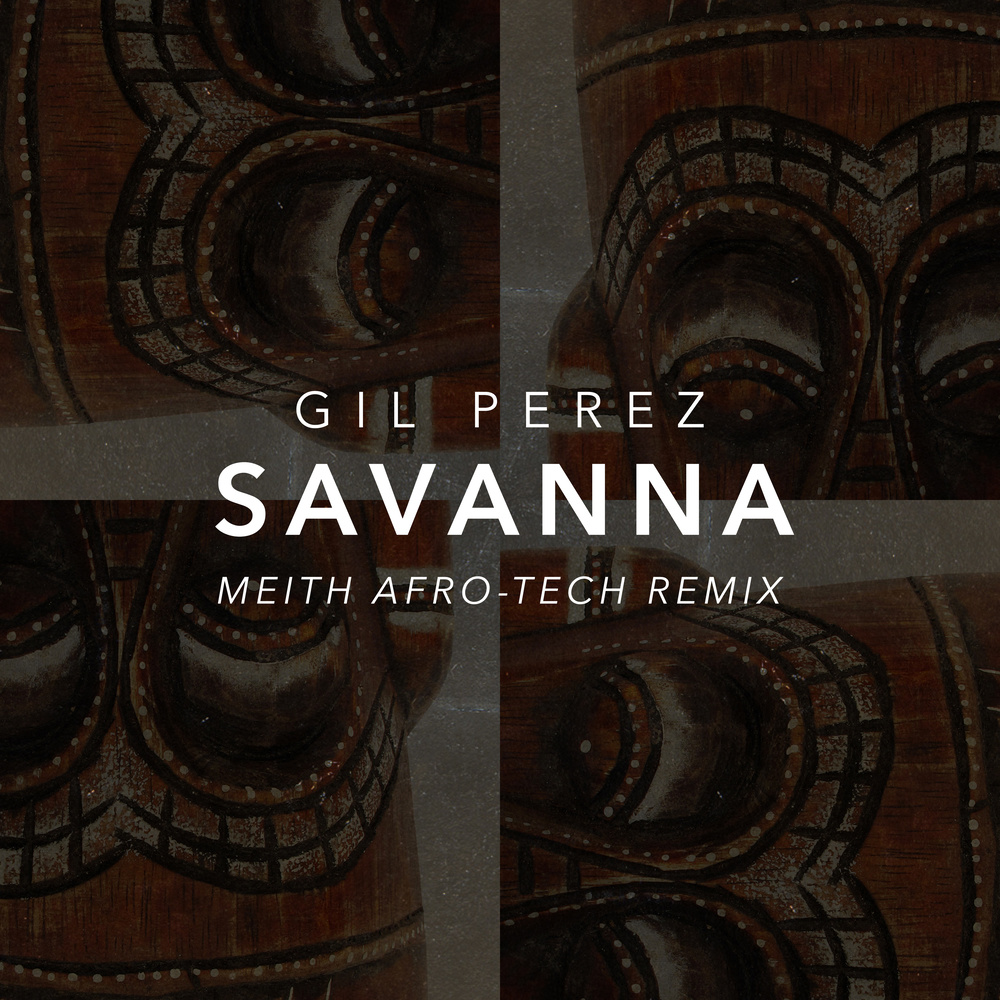 Savanna (Meith Afro Tech Remix)