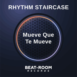 Rhythm Staircase的专辑Mueve Que Te Mueve