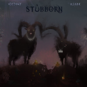 Victony的專輯Stubborn (with Asake)
