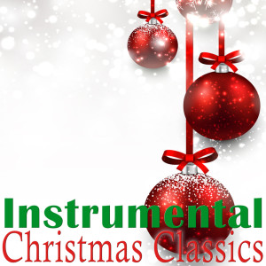 Instrumental Christmas Classics
