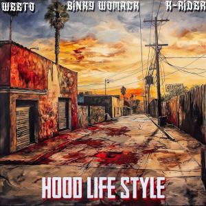 ดาวน์โหลดและฟังเพลง HOOD LIFE STYLE (feat. K Rider & Binky Womack) พร้อมเนื้อเพลงจาก Weeto