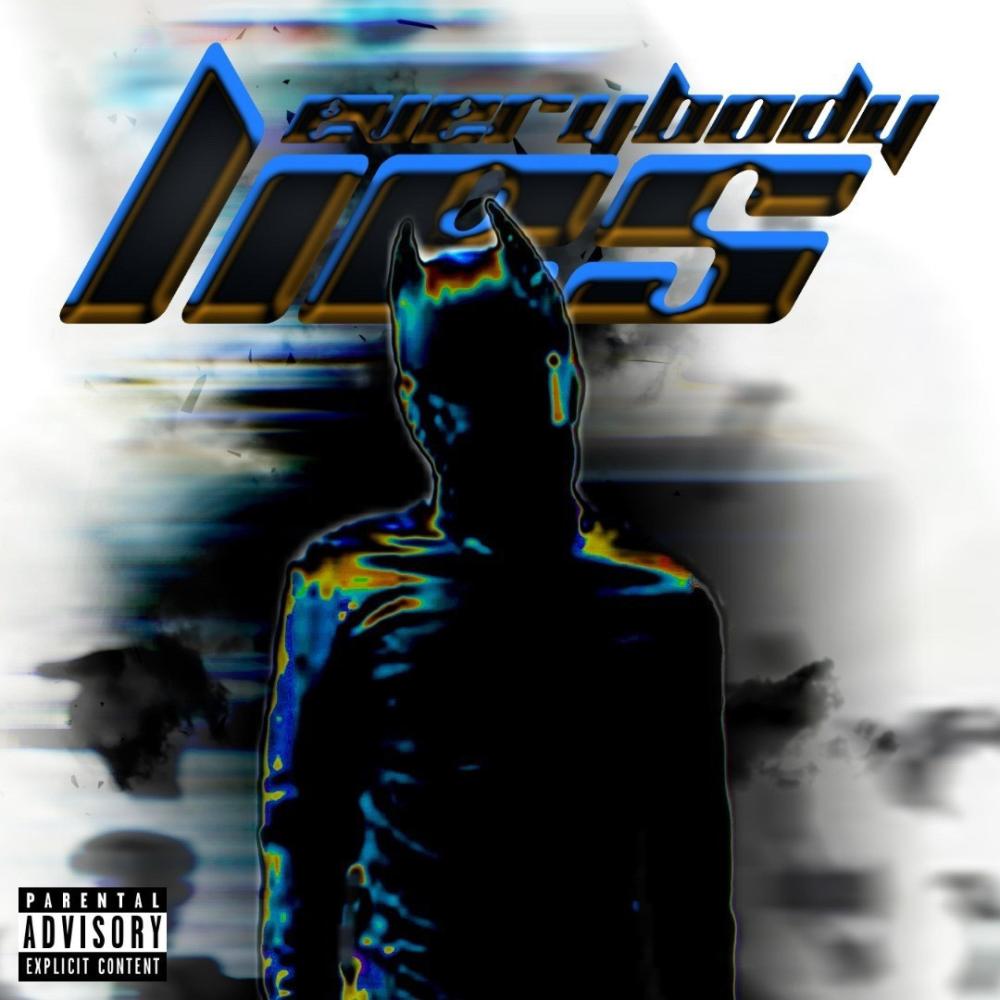 EVERYBODY LIES (Explicit)