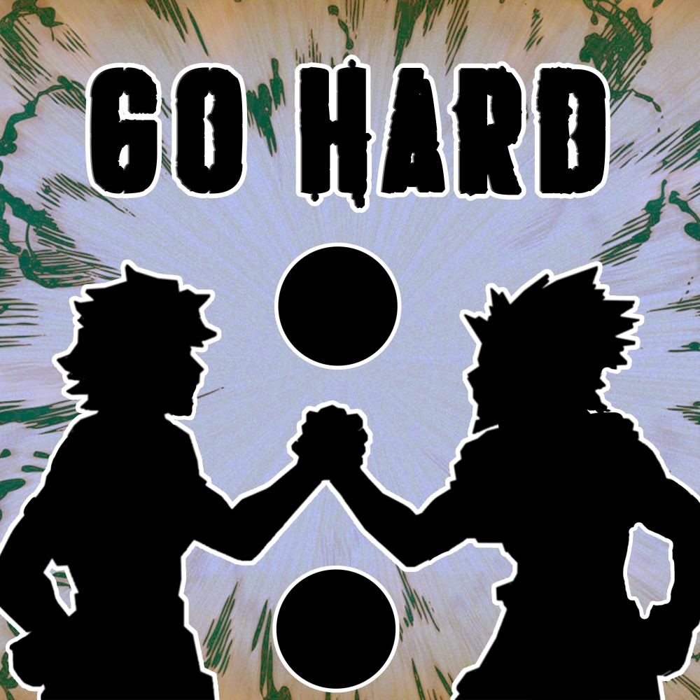 Go Hard (My Hero Academia Rap) (Explicit)