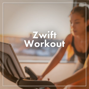 Various Artists的專輯Zwift Workout (Explicit)