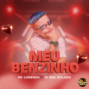 Dengarkan Meu Benzinho lagu dari MC Lorenzo dengan lirik
