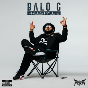 Balo G的專輯Freestyle 2 (Explicit)