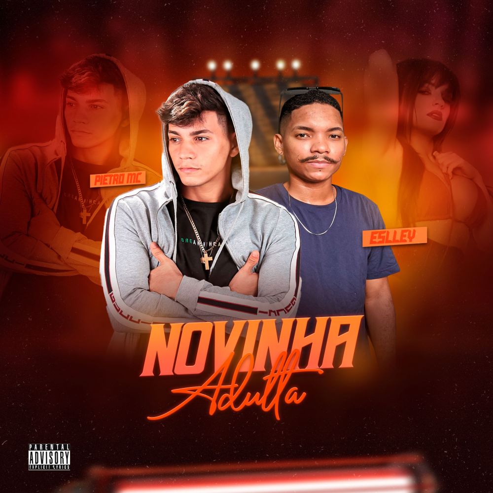 Novinha Adulta (feat. Eslley) (Explicit)