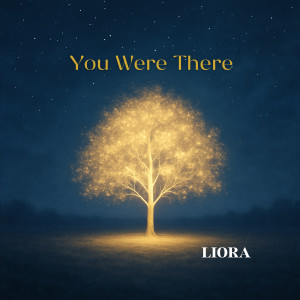 Album You Were There from Liora