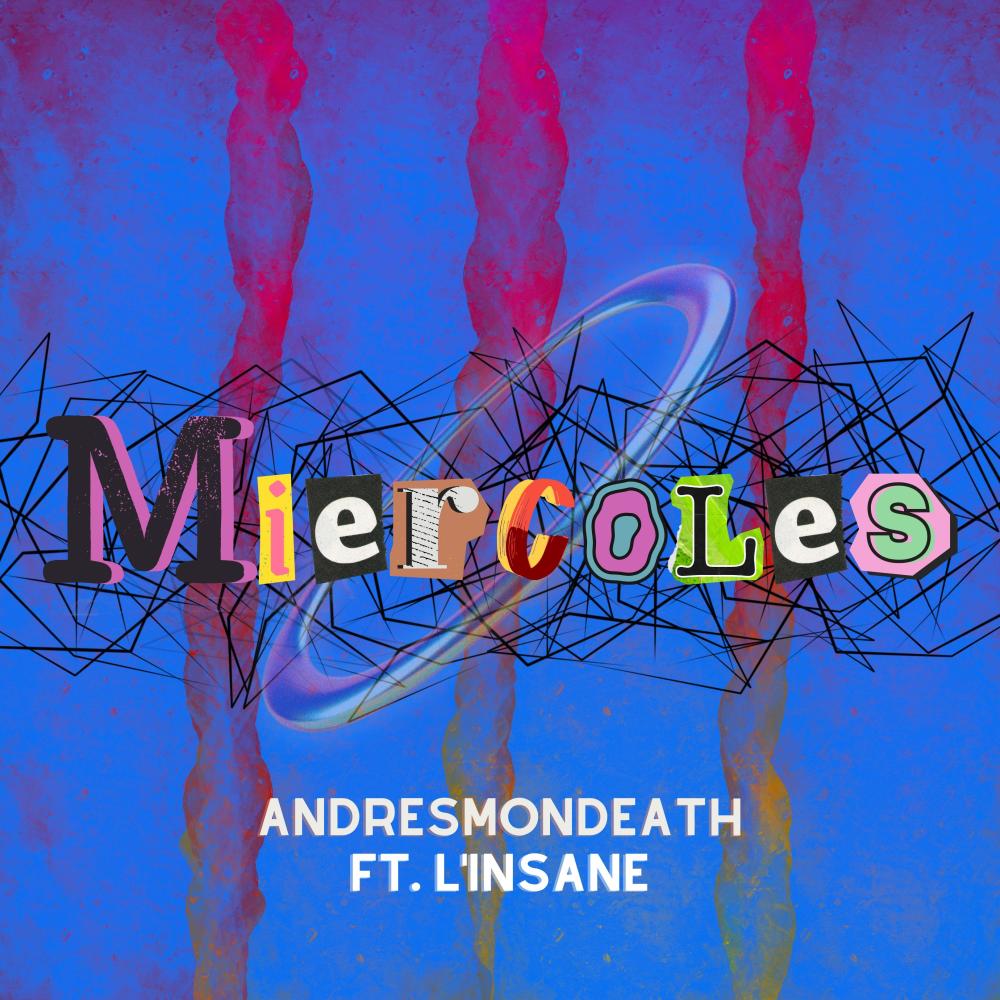 Miércoles (feat. L'Insane|Explicit)