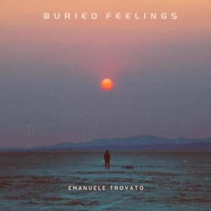 Emanuele Trovato的專輯Buried Feelings