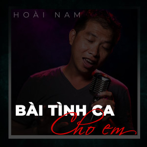 ดาวน์โหลดและฟังเพลง Giáng ngọc พร้อมเนื้อเพลงจาก Hoài Nam