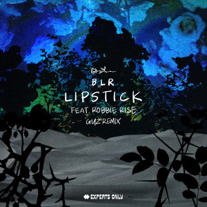 อัลบัม Lipstick (feat. Robbie Rise) (GUZ Remix) ศิลปิน BLR