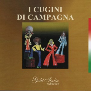Album Golden Italia Collection oleh I Cugini Di Campagna