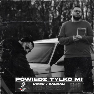 Dengarkan Powiedz Tylko Mi (Explicit) lagu dari Kicek dengan lirik