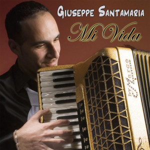 Giuseppe Santamaria的專輯Mi vida