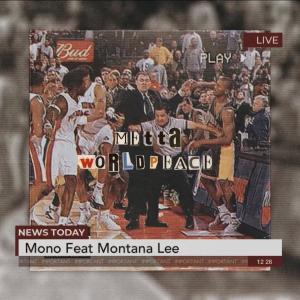 Metta WorldPeace (feat. Montana Lee) (Explicit) dari Mono ULTRA