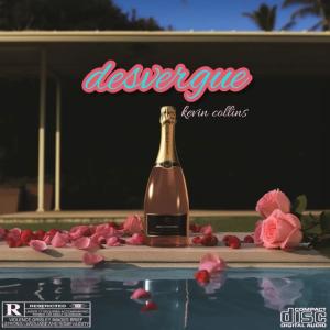 收聽Kevin Collins的Desvergue (Explicit)歌詞歌曲