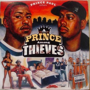 Prince Paul的專輯Prince Among Thieves (Explicit)