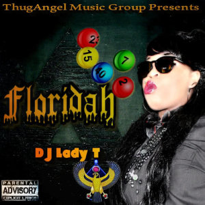 DJ Lady T的專輯Floridah (Explicit)