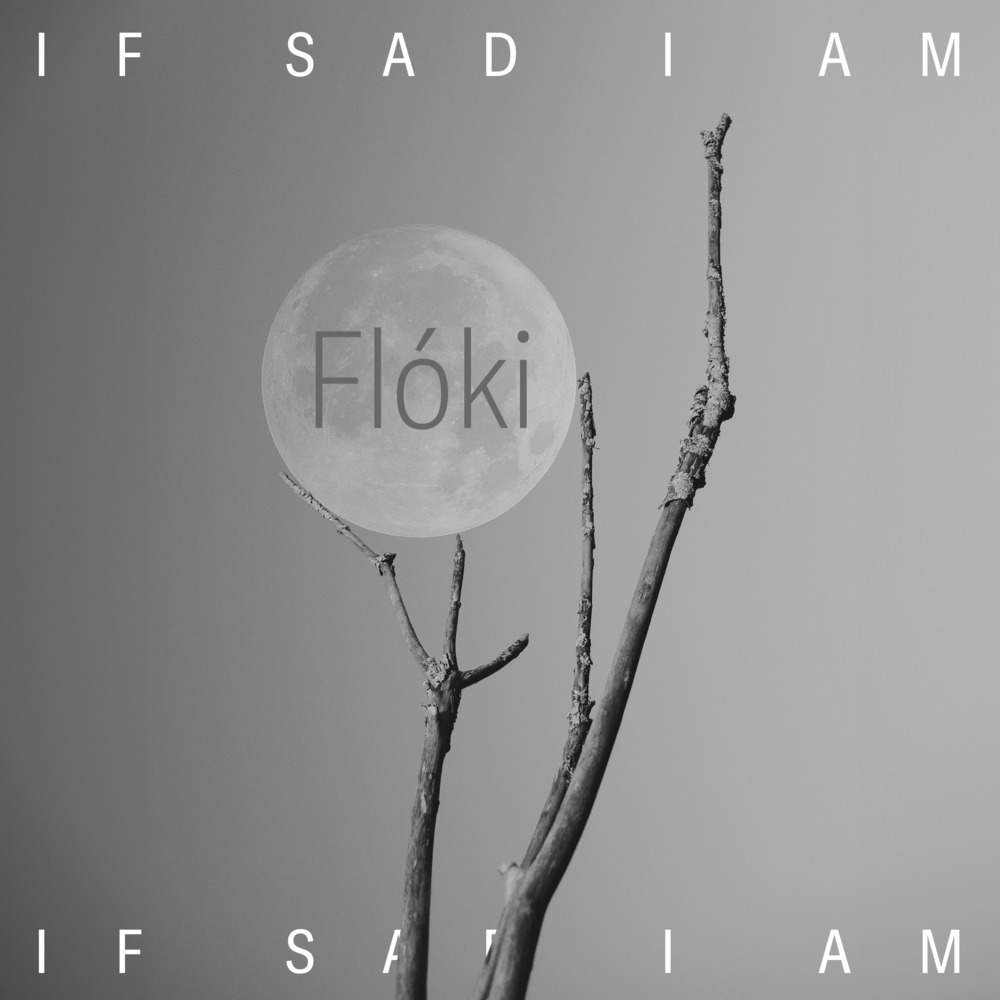 If Sad I Am