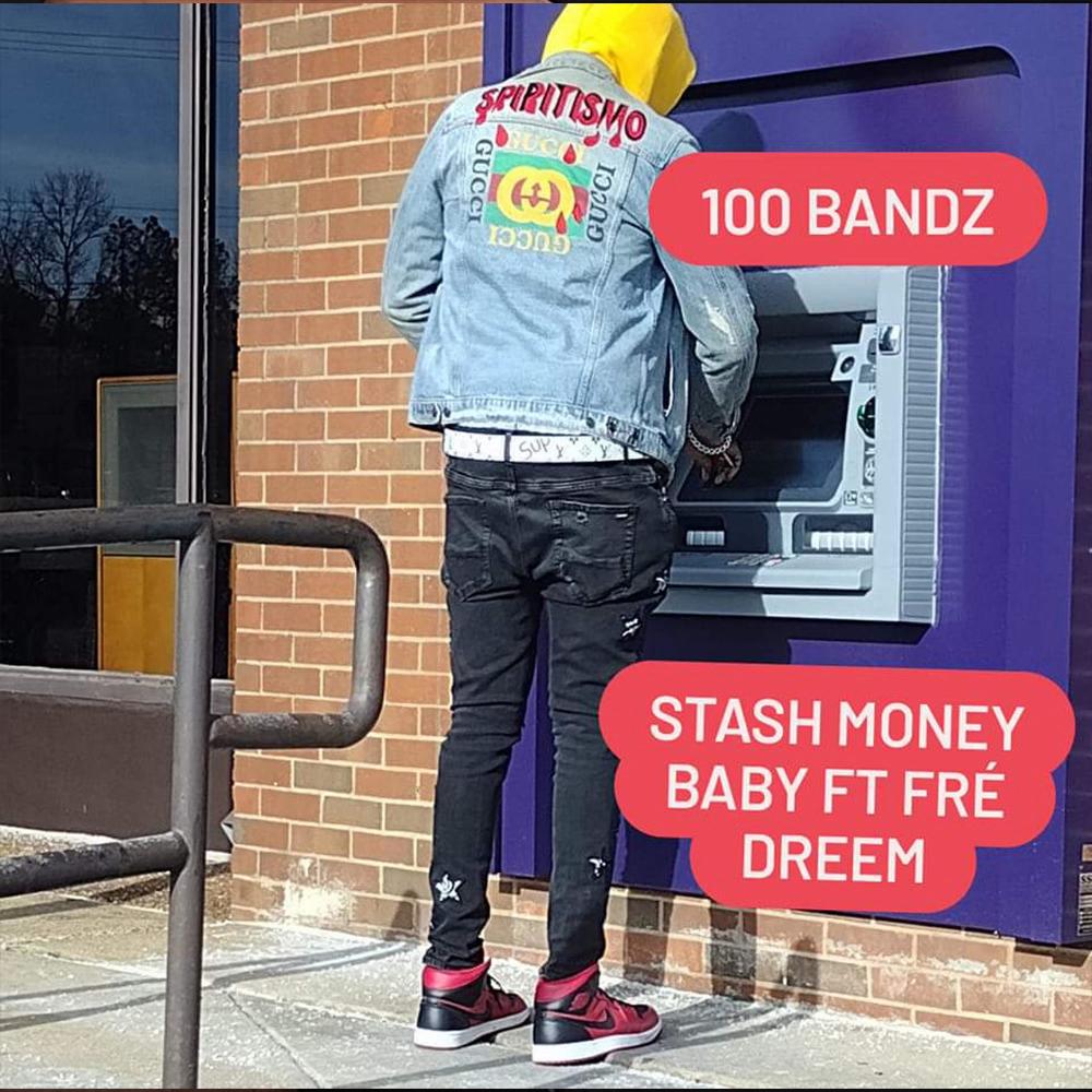 100 Bandz (feat. Fre Dreemz) (Explicit)