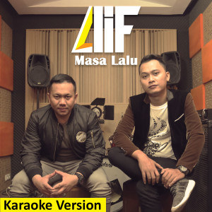 Album Masa Lalu (Karaoke Version) from Alif Band