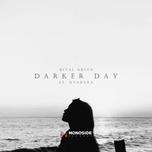 Dyadara的专辑Darker Day