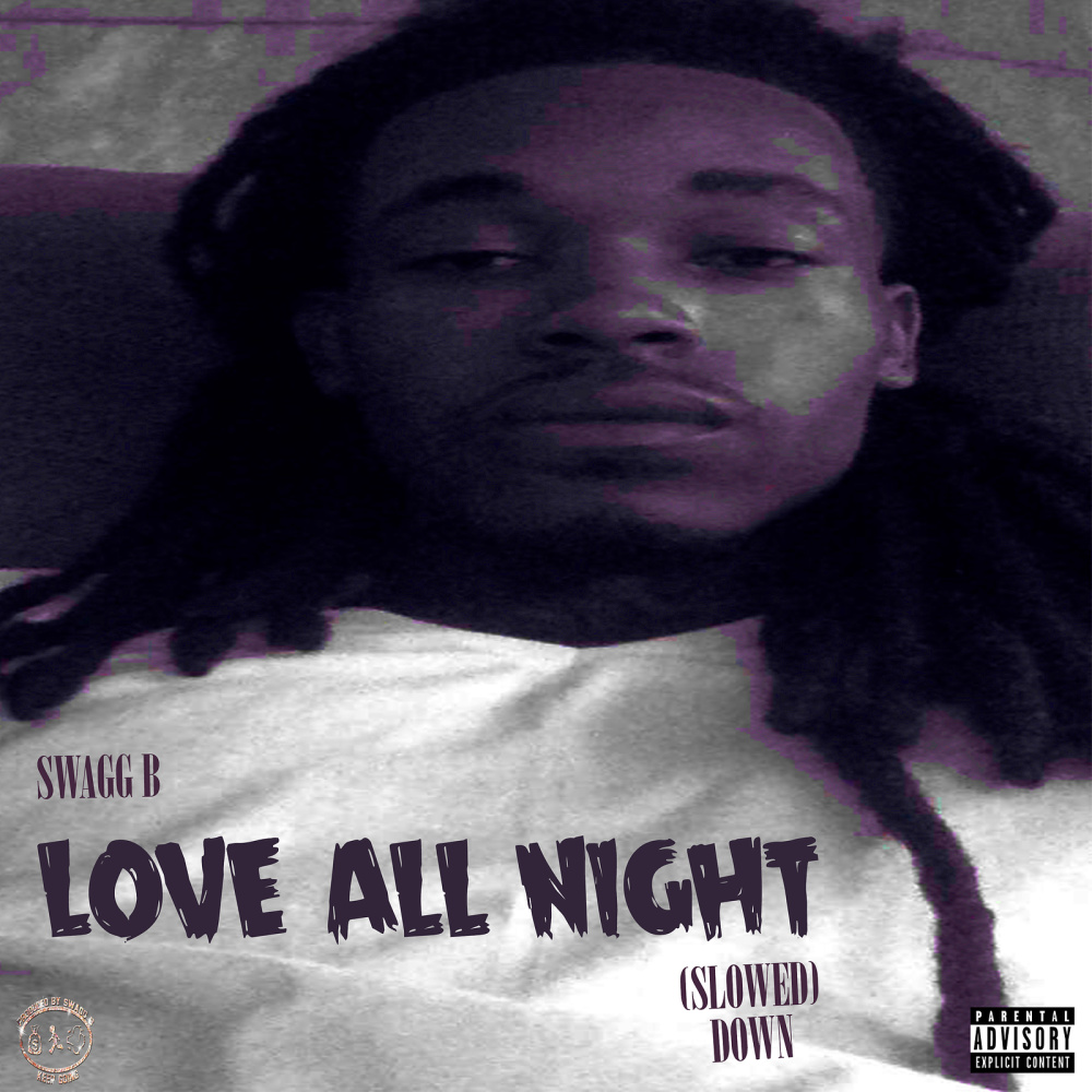 Love All Night (Slowed Down) (Explicit)