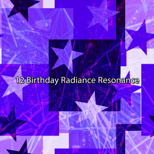 อัลบัม 12 Birthday Radiance Resonance ศิลปิน HAPPY BIRTHDAY