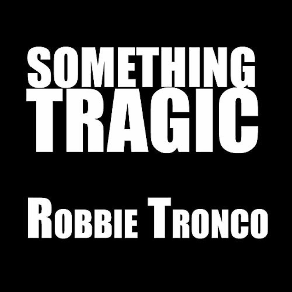 Something Tragic