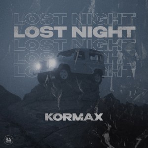 收听KORMAX的Lost Night歌词歌曲