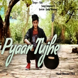 Album Pyaar Tujhe from Deb