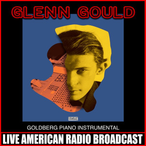 收听Glenn Gould的Bach: Goldberg Variations  BWV 988 - Aria Da Capo歌词歌曲