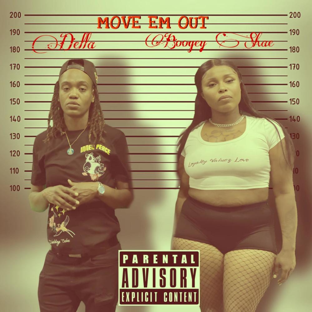 MOVE EM OUT (feat. Boogey Shae & 808 T WILL) (Explicit)