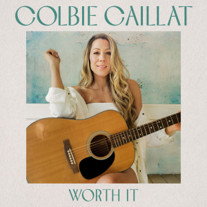 Colbie Caillat的專輯Worth It