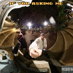 Album If You Asking Me (Explicit) from 
