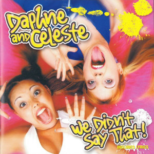 收聽Daphne & Celeste的Hey Boy歌詞歌曲