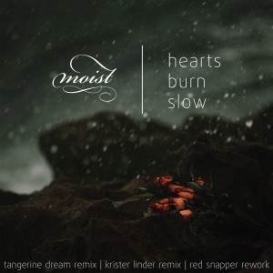 收聽Moist的Hearts Burn Slow (Krister Linder Remix)歌詞歌曲