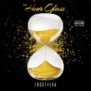 ดาวน์โหลดและฟังเพลง The Hour Glass (Explicit) พร้อมเนื้อเพลงจาก Frost4eva
