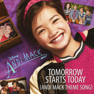 ดาวน์โหลดและฟังเพลง Tomorrow Starts Today (Andi Mack Theme Song) พร้อมเนื้อเพลงจาก Sabrina Carpenter